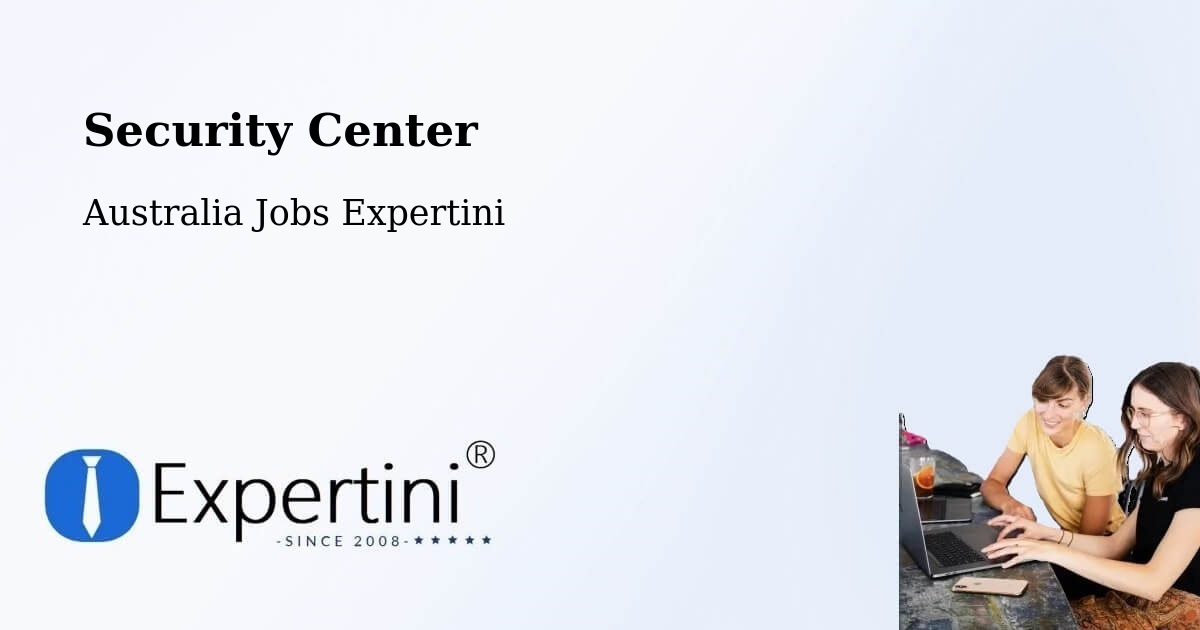 Security & Compliance – Irymple - Australia Jobs Expertini